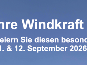 Feiern Sie mit uns 30 Jahre Windkraft in Wolkersdorf!